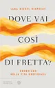Copertina di Dove vai così di fretta?