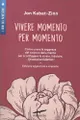 Copertina di Vivere Momento per Momento